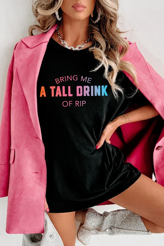 Women's Sweatshirts with Cool and Sporty Vibe -"A Tall Drink Of Rip" Double-Sided Graphic Multiple Shirt Options (Black) - Print On Demand Women's Sweatshirts with Cool and Sporty Vibe -"A Tall Drink Of Rip" Double-Sided Graphic Multiple Shirt Options (Black) - Print On Demand