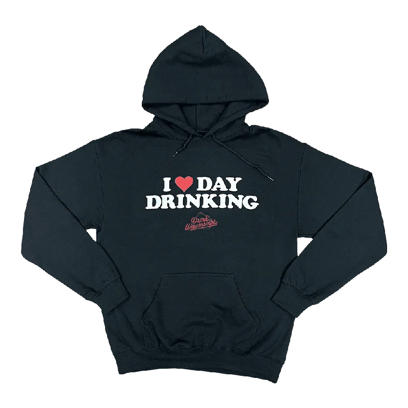 Women's Sweatshirts with Cool Design -"I Love Day Drinking" Hoodie