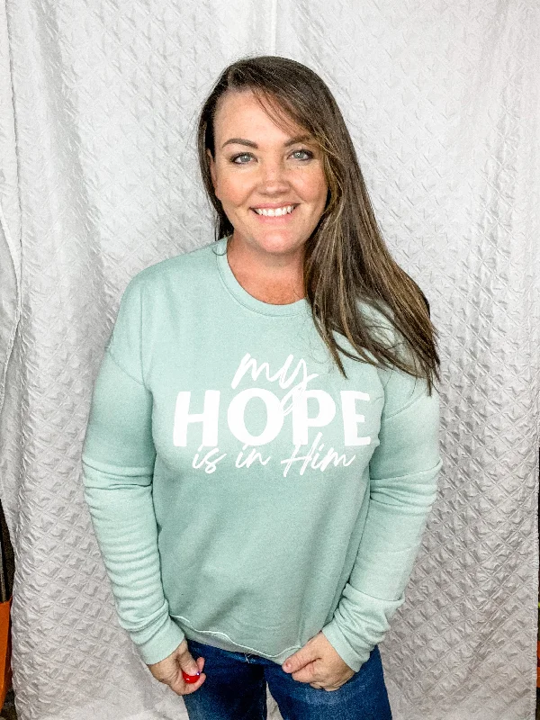 Women's Sweatshirts for Running Errands -“My Hope is in HIM sweatshirt