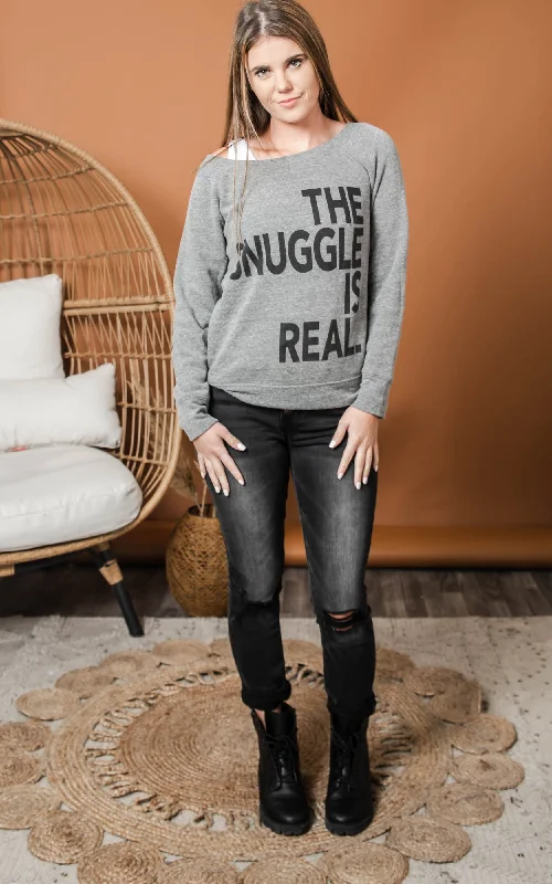 Women's Sweatshirts for Warming Up After Exercise -The Snuggle Is Real  Slouchy *