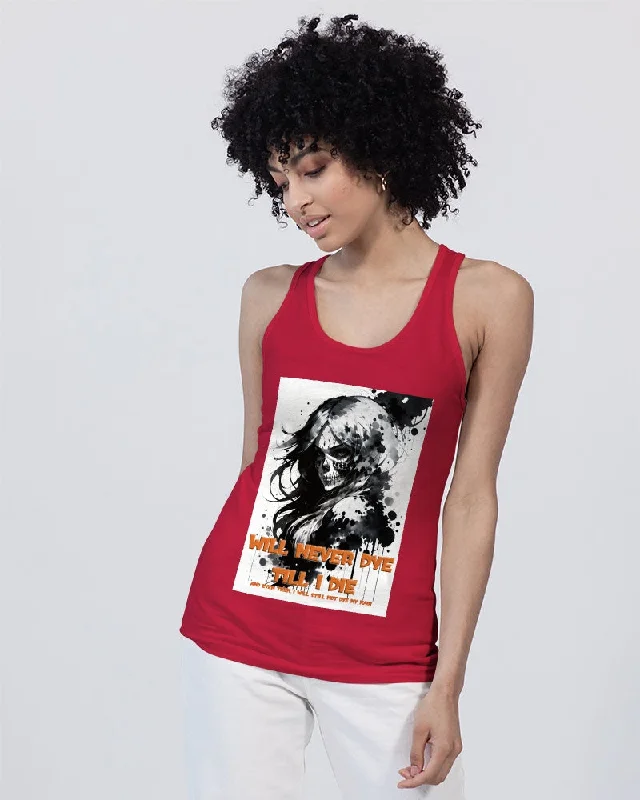Women's Tank Tops for Winter Layering -will not dye till i die Unisex Jersey Tank | Bella + Canvas